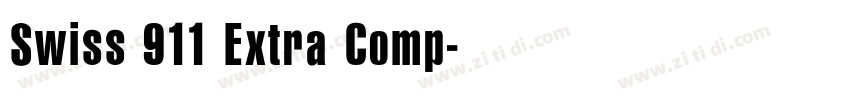 Swiss 911 Extra Comp字体转换 Swiss 911 Extra Comp字体转换